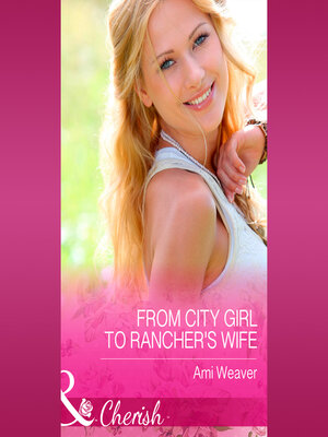 cover image of From City Girl to Rancher's Wife